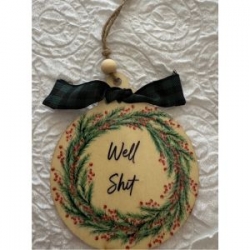 Well Shit Ornament
